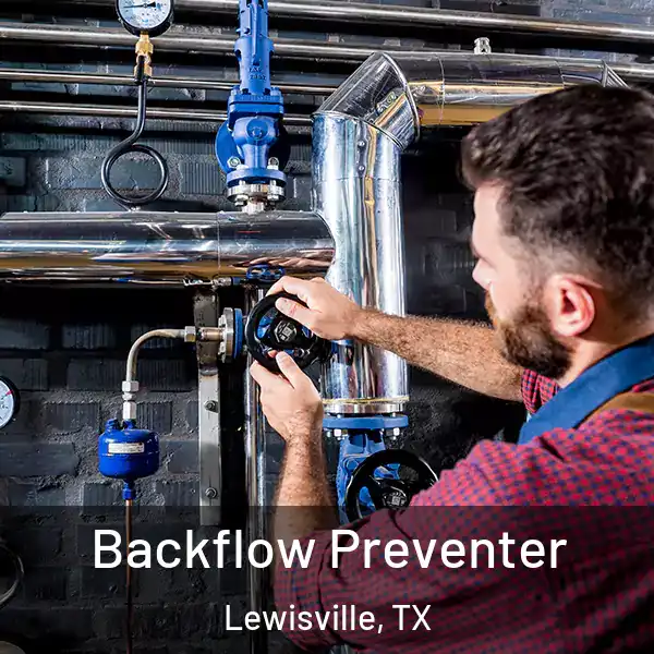  Backflow Preventer Lewisville, TX
