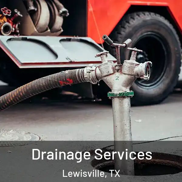  Drainage Services Lewisville, TX