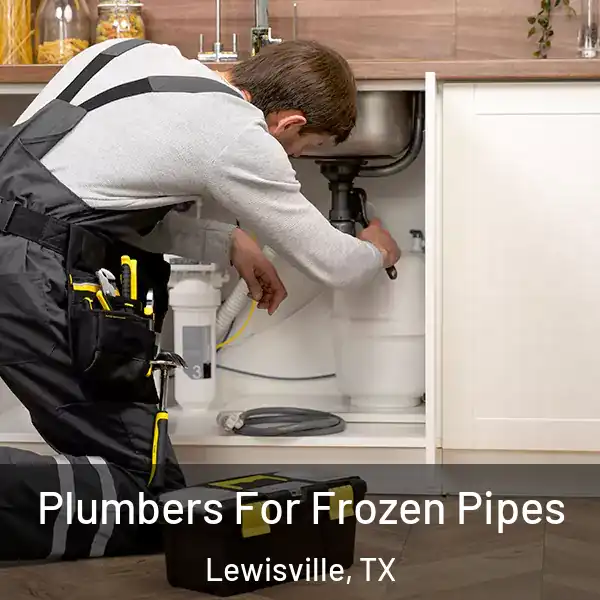  Plumbers For Frozen Pipes Lewisville, TX