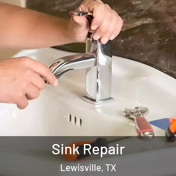  Sink Repair Lewisville, TX
