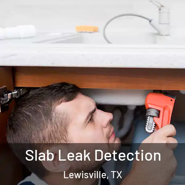  Slab Leak Detection Lewisville, TX