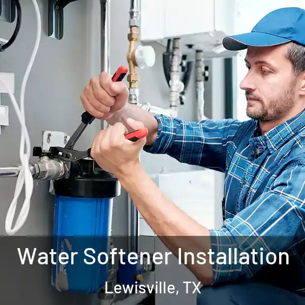  Water Softener Installation Lewisville, TX